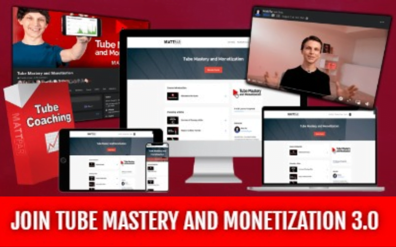 Tube Mastery and Monetization by Matt Par