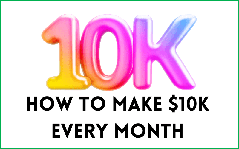 Read more about the article How to Make $10k Every Month 38 Best Ways Side Hustle Ideas