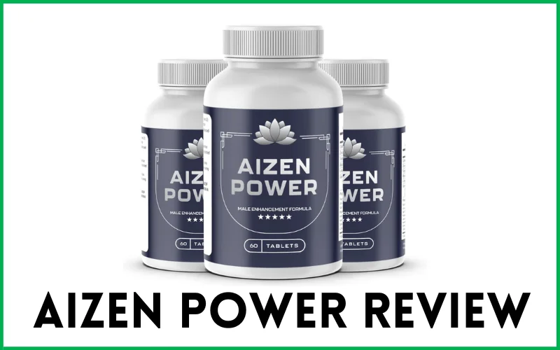 Read more about the article Aizen Power Review: The 1 Best Boosting Male Health Naturally