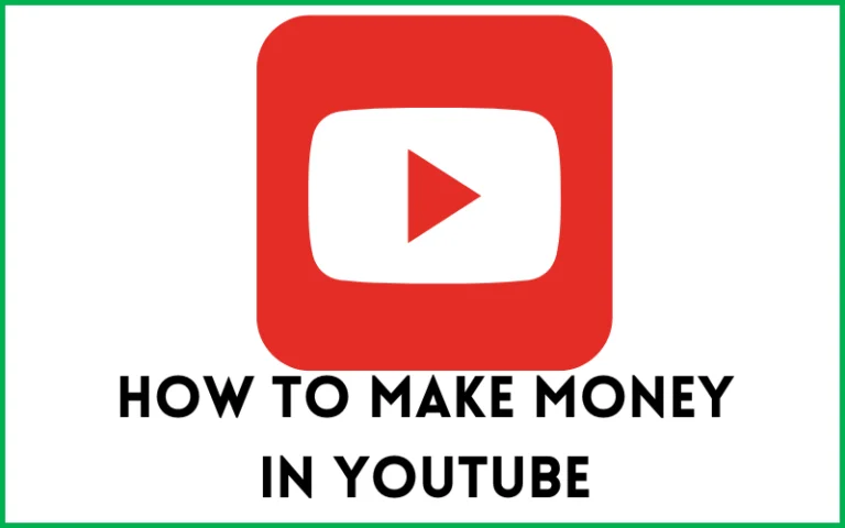 How To Make Money in Youtube